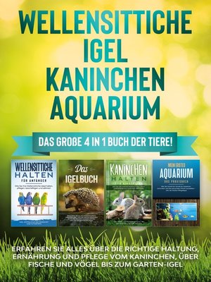 cover image of Wellensittiche / Igel / Kaninchen / Aquarium